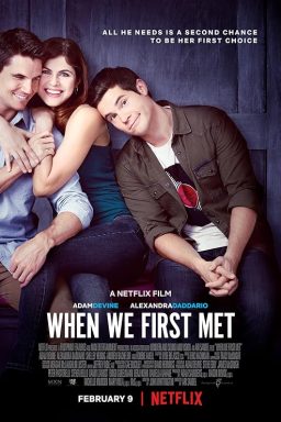 When We First Met - 2018