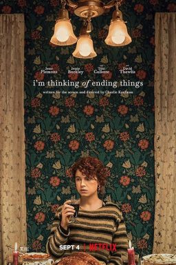 I'm Thinking of Ending Things - 2020