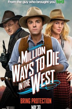 A Million Ways to Die in the West - 2014