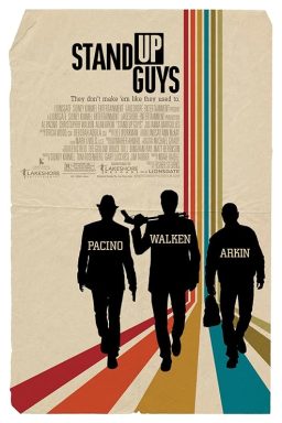 Stand Up Guys - 2012