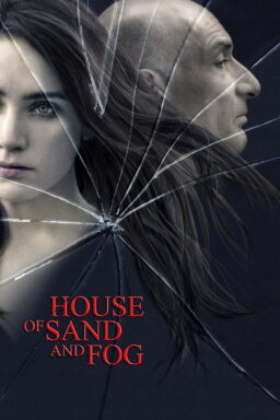 House of Sand and Fog - 2003