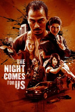 The Night Comes For Us - 2018