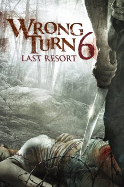 Wrong Turn 6: Last Resort - 2014